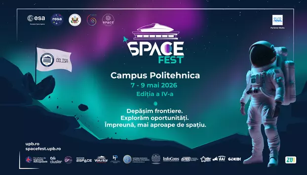 Cel mai mare eveniment dedicat explorării spațiale din Europa Centrală și de Est, SpaceFEST, va avea loc la București în perioada 7 - 9 mai